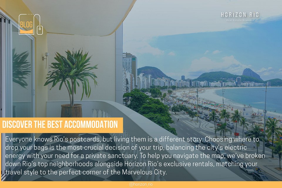 Onde Ficar no Rio de Janeiro: O Guia de Bairros e Imóveis Premium para Cada Perfil de Viagem